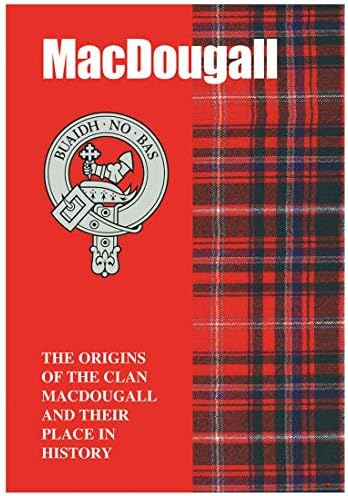 I Luv Ltd MacDougall Ancestry Burture кратка историја на потеклото на шкотскиот клан