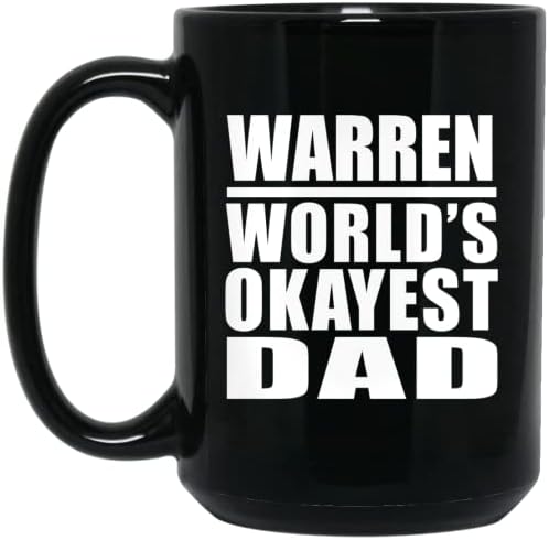 DesignSify Warren Worl's Okyest Dad, 15oz црно кафе кригла керамички чај-чаша со рачка, подароци за роденденски годишнини Божиќ Божиќни татковци Мајки Ден