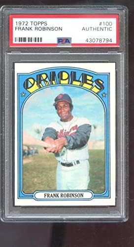 1972 Топпс #100 Френк Робинсон ПСА Оценета картичка за бејзбол МЛБ Балтимор Ориолес - Плабни бејзбол картички