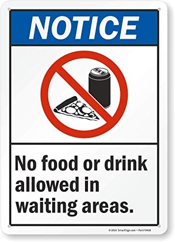 Известување - Не Е Дозволена Храна Или Пијалок Во Местата За Чекање Знак Од Smartsign / 7 x 10 Пластика