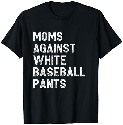 Мајки Против Бели Бејзбол Панталони-Смешни Бејзбол Мајка Маица