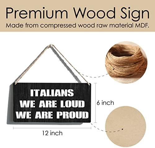 Италијански знак за гордост подарок фарма куќа Италијанци Ние сме гласни, ние сме горди дрвени висечки знаци плакета рустикална wallидна уметност