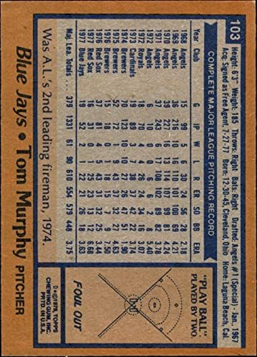 1978 Топпс # 103 Том Марфи Торонто Блу ​​aysејс НМ+ Блу aysејс