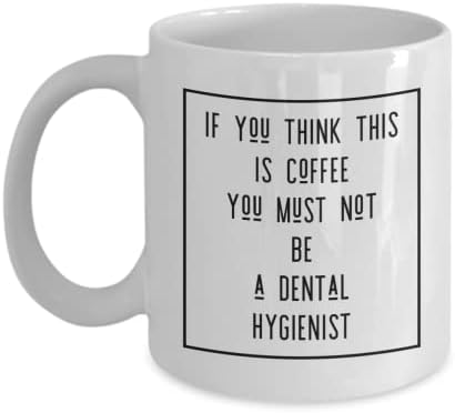 Подарок за стоматолошки хигиеничар, кригла од стоматолошки хигиеничар, кафе -чаша за кафе, најдобар стоматолошки хигиеничар