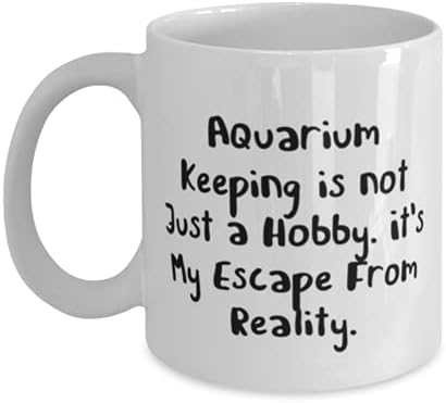 Корисно чување на аквариум, чувањето на аквариумот не е само хоби. Тоа е моето бегство од реалноста, аквариумот чува 11oz 15oz кригла од