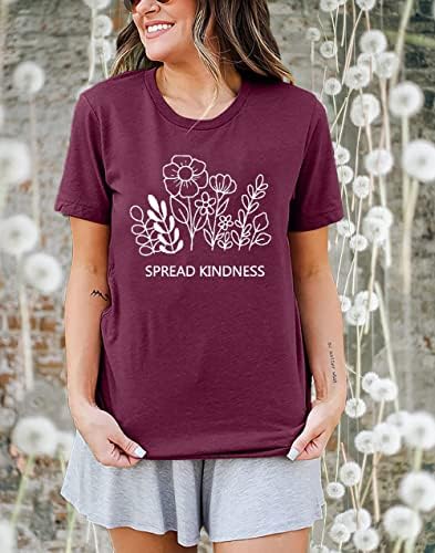 Ширење кошула за kindубезност за жени Смешно графичко печатење на диви цвеќиња, лето кратко ракав, позитивно, велејќи инспиративни врвови